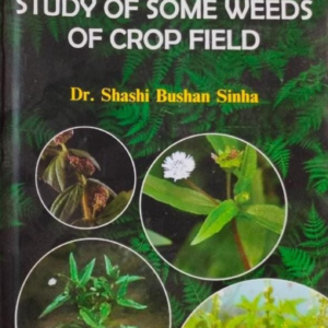 Blosystematic study of Some Weeds of Crop Field